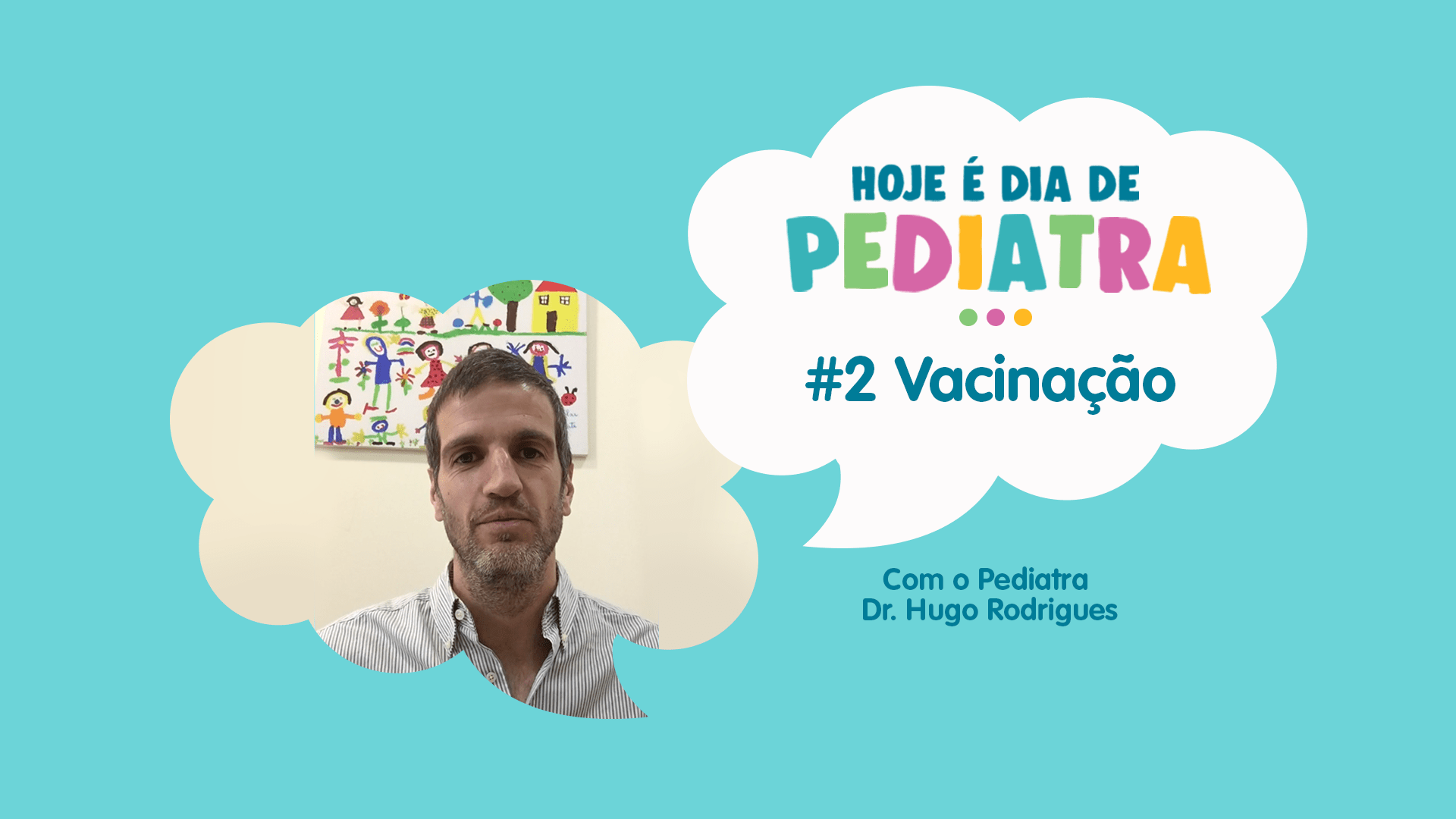 Vacinação | Ep 02 | Hoje é Dia de Pediatra