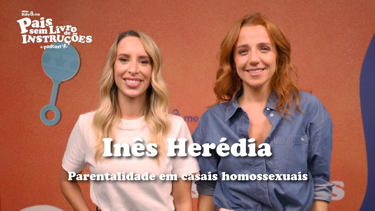 EP#03 "Parentalidade em casais homossexuais", com Inês Herédia