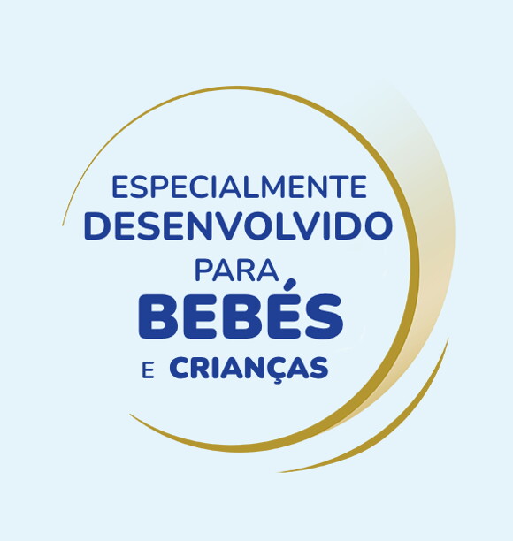 Especialmente desenvolvido para bebés e crianças